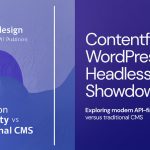 Contentful-vs-WordPress-A-Headless-Showdown