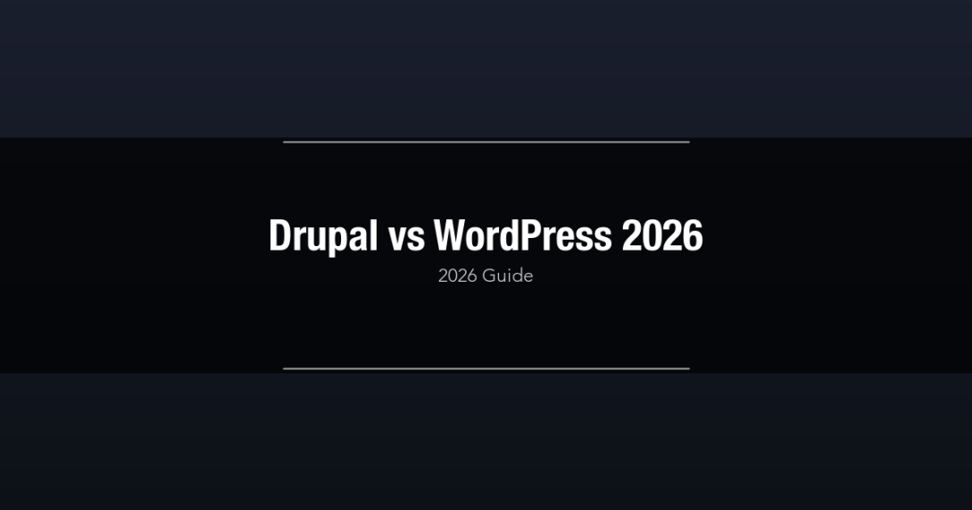 Drupal vs WordPress 2026