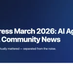 Banner for WordPress March 2026 roundup covering AI agents and WP 7.0