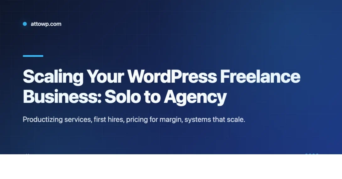 Banner for scaling WordPress freelance business from solo to agency