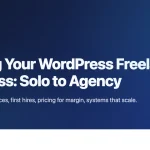 Banner for scaling WordPress freelance business from solo to agency