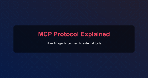 MCP Protocol Explained - How AI agents connect to external tools
