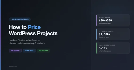 Comparison chart showing hourly, fixed-price, and value-based pricing models for WordPress projects